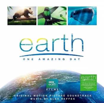 Album Alex Heffes: Earth - One Amazing Day (Original Motion Picture Soundtrack)
