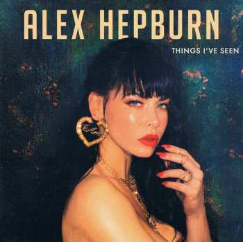 Album Alex Hepburn: Things I've Seen