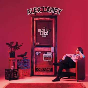 Album Alex Lahey: The Best Of Luck Club