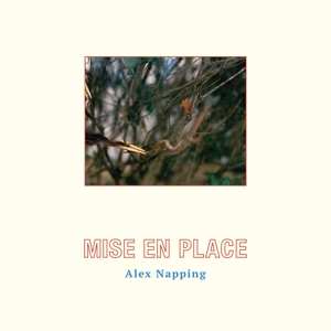 Album Alex Napping: Mise En Place