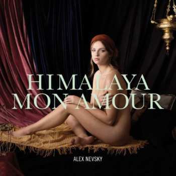 Album Alex Nevsky: Himalaya Mon Amour