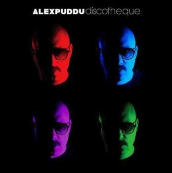 Album Alex Puddu: Discotheque