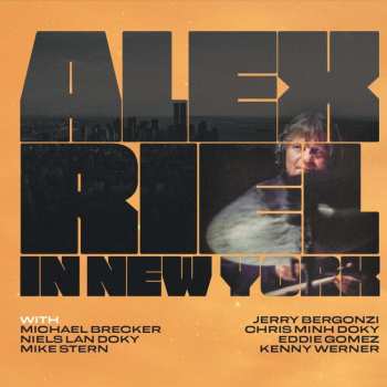 Alex Riel: In New York