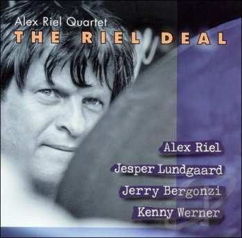 Album Alex Riel Quartet: The Riel Deal