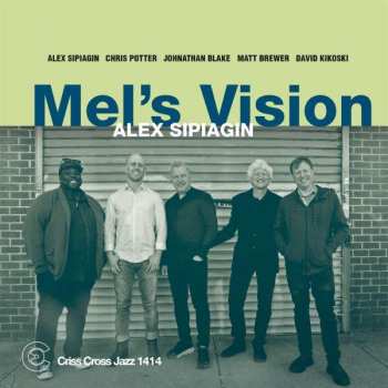 Album Alex Sipiagin: Mel's Vision