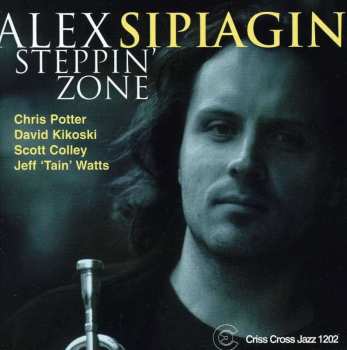 CD Alex Sipiagin Quintet: Steppin' Zone 521118