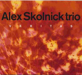 Album Alex Skolnick Trio: Veritas