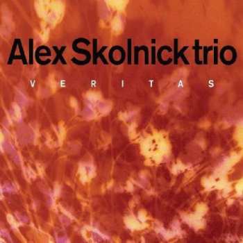 CD Alex Skolnick Trio: Veritas 407587