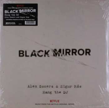 Alex Somers: Black Mirror: Hang The DJ (Music From The Netflix Original Series)