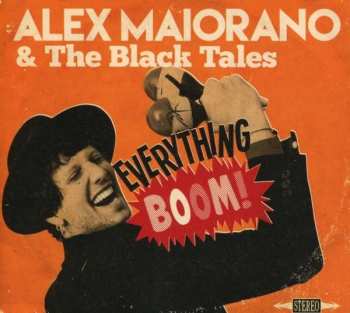 Album Alex & The Blac Maiorano: Everything Boom