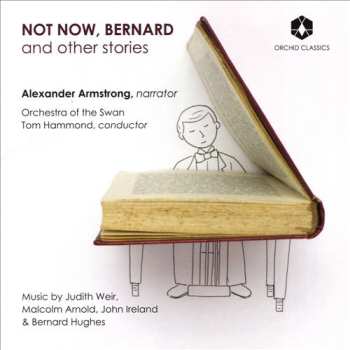 Album Alexander Armstrong: Not Now, Bernard And Other Stories
