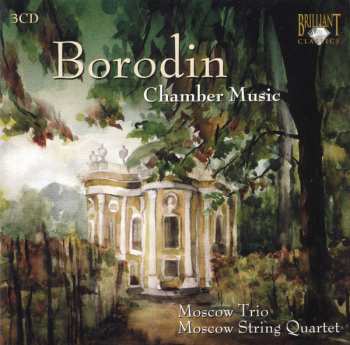 3CD Alexander Borodin: Borodin: Chamber Music 183927