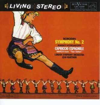 Alexander Borodin: Symphony No. 2 / Capriccio Espagnole / March From "Tsar Saltan"