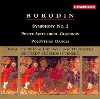 Album Alexander Borodin: Symphony No. 2 / Petite Suite / Polovtsian Dances