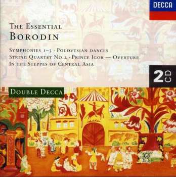 Album Alexander Borodin: The Essential Borodin