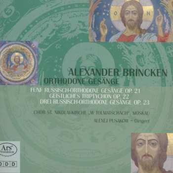 CD Alexander Brincken: Orthodoxe Gesänge 473382