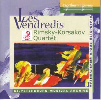Album Alexander Glasunow: Rimsky-korsakov Quartet - Les Vendredis