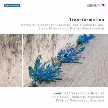 Album Alexander Glasunow: Sonic.art Saxophonquartett  - Transformation