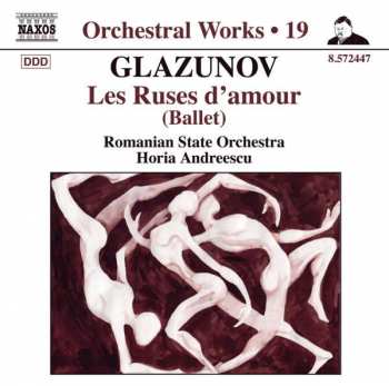Alexander Glazunov: Les Ruses D'Amour (Ballet)