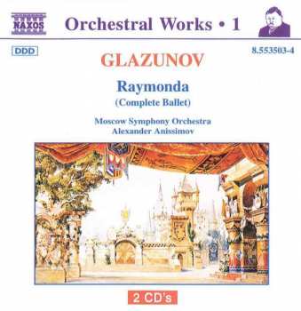 Album Alexander Glazunov: Raymonda (Complete Ballet)