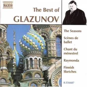 Album Alexander Glazunov: The Besto Of Glazunov