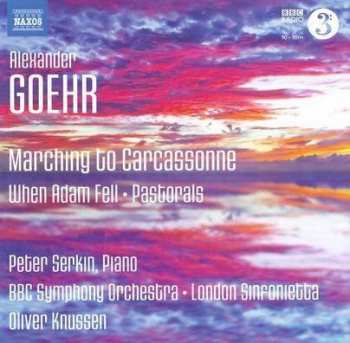 Album Alexander Goehr: Marching To Carcassonne