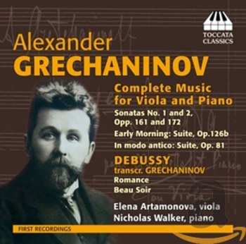 Album Alexander Gretchaninov: Complete Music For Viola And Piano