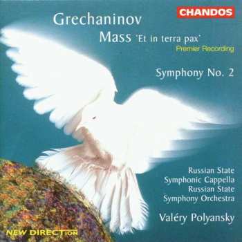 Album Alexander Gretchaninov: Mass 'Et In Terra Pax' / Symphony No. 2