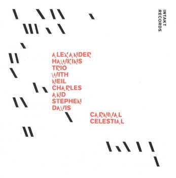 CD Alexander Hawkins Trio: Carnival Celestial 458199