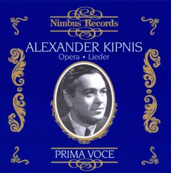 Album Alexander Kipnis: Opera - Lieder