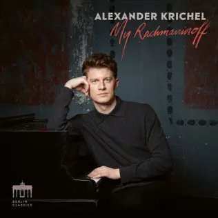 Album Alexander Krichel: My Rachmaninoff