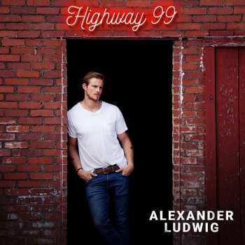 Album Alexander Ludwig: Highway 99