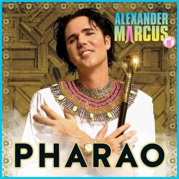 Album Alexander Marcus: Pharao