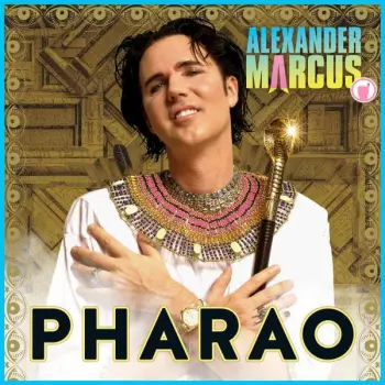 Alexander Marcus: Pharao