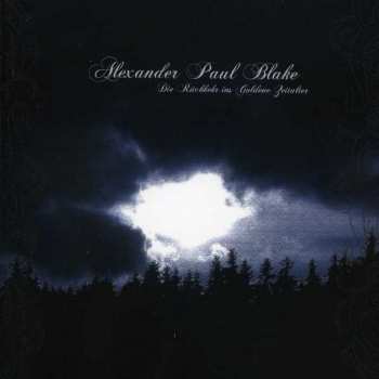 Album Alexander Paul Blake: Die Rückkehr Ins Goldene Zeitalter