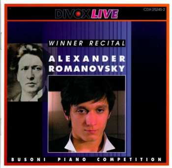 Alexander Romanovsky: Busoni Competition 2001