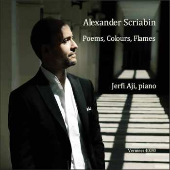 Album Alexander Scriabin: Poems, Colours, Flames