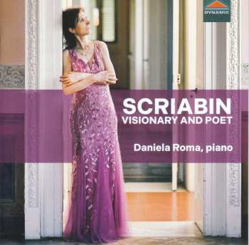 Album Alexander Scriabine: Klavierwerke "visionary And Poet"