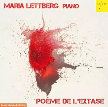 Maria Lettberg - Poeme De L'extase