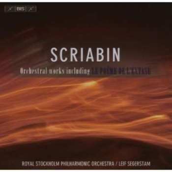 Album Alexander Scriabine: Orchestral Works