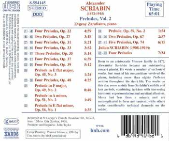 CD Alexander Scriabine: Preludes, Vol. 2: Opp. 22, 27, 31, 33, 35, 37, 39, 45, 48, 67, 74 • Four Preludes By Julian Scriabine 301411