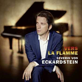 Alexander Scriabine: Severin Von Eckardstein - Vers La Flamme
