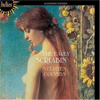 Album Alexander Scriabine: The Early Scriabin