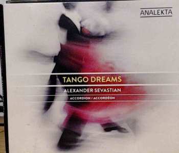 Album Alexander Sevastian: Tango Dreams