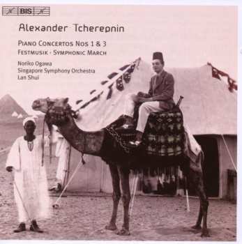 Alexander Tscherepnin: Klavierkonzerte Nr.1 & 3