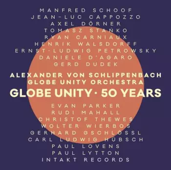 Alexander von Schlippenbach: Globe Unity • 50 Years