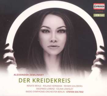 Album Alexander Von Zemlinsky: Der Kreidekreis
