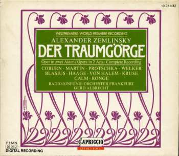 Album Alexander Von Zemlinsky: Der Traumgörge