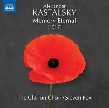 Alexandr Kastalsky: Memory Eternal 