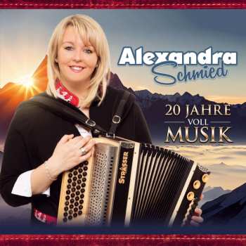 Album Alexandra Schmied: 20 Jahre Voll Musik